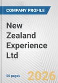 New Zealand Experience Ltd. Fundamental Company Report Including Financial, SWOT, Competitors and Industry Analysis- Product Image