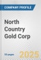 North Country Gold Corp. Fundamental Company Report Including Financial, SWOT, Competitors and Industry Analysis - Product Thumbnail Image