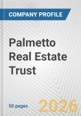 Palmetto Real Estate Trust Fundamental Company Report Including Financial, SWOT, Competitors and Industry Analysis- Product Image
