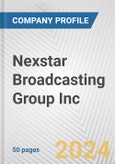Nexstar Broadcasting Group Inc. Fundamental Company Report Including Financial, SWOT, Competitors and Industry Analysis- Product Image