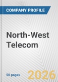 North-West Telecom Fundamental Company Report Including Financial, SWOT, Competitors and Industry Analysis- Product Image