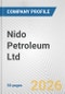 Nido Petroleum Ltd. Fundamental Company Report Including Financial, SWOT, Competitors and Industry Analysis - Product Thumbnail Image