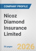 Nicoz Diamond Insurance Limited Fundamental Company Report Including Financial, SWOT, Competitors and Industry Analysis- Product Image