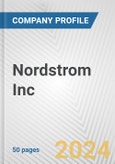 Nordstrom Inc. Fundamental Company Report Including Financial, SWOT, Competitors and Industry Analysis- Product Image