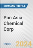Pan Asia Chemical Corp. Fundamental Company Report Including Financial, SWOT, Competitors and Industry Analysis- Product Image