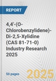 4,4'-(O-Chlorobenzylidene)-Di-2,5-Xylidine (CAS 81-71-0) Industry Research 2025: Global and Regional Market Trends 2019-2024 and Forecast to 2029- Product Image
