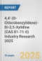 4,4'-(O-Chlorobenzylidene)-Di-2,5-Xylidine (CAS 81-71-0) Industry Research 2025: Global and Regional Market Trends 2019-2024 and Forecast to 2029 - Product Image