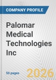 Palomar Medical Technologies Inc. Fundamental Company Report Including Financial, SWOT, Competitors and Industry Analysis- Product Image