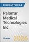 Palomar Medical Technologies Inc. Fundamental Company Report Including Financial, SWOT, Competitors and Industry Analysis - Product Thumbnail Image