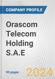 Orascom Telecom Holding S.A.E Fundamental Company Report Including Financial, SWOT, Competitors and Industry Analysis- Product Image