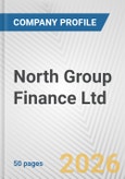 North Group Finance Ltd. Fundamental Company Report Including Financial, SWOT, Competitors and Industry Analysis- Product Image
