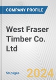West Fraser Timber Co. Ltd. Fundamental Company Report Including Financial, SWOT, Competitors and Industry Analysis- Product Image