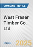 West Fraser Timber Co. Ltd. Fundamental Company Report Including Financial, SWOT, Competitors and Industry Analysis- Product Image