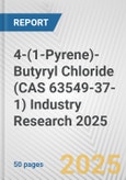 4-(1-Pyrene)-Butyryl Chloride (CAS 63549-37-1) Industry Research 2025: Global and Regional Market Trends 2019-2024 and Forecast to 2029- Product Image