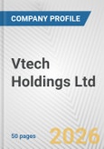 Vtech Holdings Ltd. Fundamental Company Report Including Financial, SWOT, Competitors and Industry Analysis- Product Image