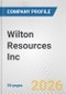 Wilton Resources Inc. Fundamental Company Report Including Financial, SWOT, Competitors and Industry Analysis - Product Thumbnail Image