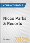 Nicco Parks & Resorts Fundamental Company Report Including Financial, SWOT, Competitors and Industry Analysis- Product Image