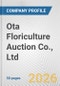 Ota Floriculture Auction Co., Ltd. Fundamental Company Report Including Financial, SWOT, Competitors and Industry Analysis - Product Thumbnail Image