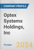 Optex Systems Holdings, Inc Fundamental Company Report Including Financial, SWOT, Competitors and Industry Analysis- Product Image