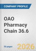 OAO Pharmacy Chain 36.6 Fundamental Company Report Including Financial, SWOT, Competitors and Industry Analysis- Product Image
