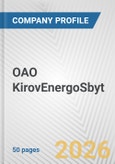 OAO KirovEnergoSbyt Fundamental Company Report Including Financial, SWOT, Competitors and Industry Analysis- Product Image