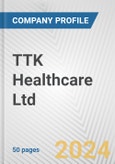 TTK Healthcare Ltd Fundamental Company Report Including Financial, SWOT, Competitors and Industry Analysis- Product Image