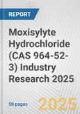 Moxisylyte Hydrochloride (CAS 964-52-3) Industry Research 2025: Global and Regional Market Trends 2019-2024 and Forecast to 2029- Product Image