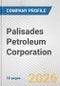 Palisades Petroleum Corporation Fundamental Company Report Including Financial, SWOT, Competitors and Industry Analysis - Product Thumbnail Image