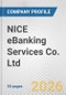 NICE eBanking Services Co. Ltd. Fundamental Company Report Including Financial, SWOT, Competitors and Industry Analysis - Product Thumbnail Image