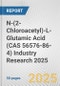 N-(2-Chloroacetyl)-L-Glutamic Acid (CAS 56576-86-4) Industry Research 2025: Global and Regional Market Trends 2019-2024 and Forecast to 2029 - Product Thumbnail Image