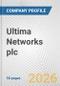 Ultima Networks plc Fundamental Company Report Including Financial, SWOT, Competitors and Industry Analysis - Product Thumbnail Image