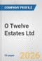 O Twelve Estates Ltd. Fundamental Company Report Including Financial, SWOT, Competitors and Industry Analysis - Product Thumbnail Image