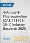 4-Amino-8-Fluoroquinoline (CAS 148401-38-1) Industry Research 2025: Global and Regional Market Trends 2019-2024 and Forecast to 2029 - Product Image