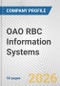 OAO RBC Information Systems Fundamental Company Report Including Financial, SWOT, Competitors and Industry Analysis - Product Thumbnail Image