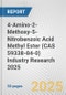 4-Amino-2-Methoxy-5-Nitrobenzoic Acid Methyl Ester (CAS 59338-84-0) Industry Research 2025: Global and Regional Market Trends 2019-2024 and Forecast to 2029 - Product Thumbnail Image