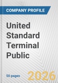 United Standard Terminal Public Fundamental Company Report Including Financial, SWOT, Competitors and Industry Analysis- Product Image