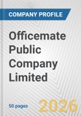 Officemate Public Company Limited Fundamental Company Report Including Financial, SWOT, Competitors and Industry Analysis- Product Image
