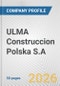 ULMA Construccion Polska S.A. Fundamental Company Report Including Financial, SWOT, Competitors and Industry Analysis - Product Thumbnail Image