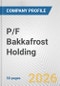 P/F Bakkafrost Holding Fundamental Company Report Including Financial, SWOT, Competitors and Industry Analysis - Product Thumbnail Image