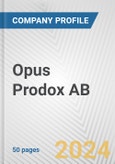 Opus Prodox AB Fundamental Company Report Including Financial, SWOT, Competitors and Industry Analysis- Product Image