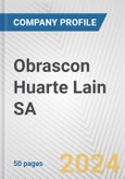 Obrascon Huarte Lain SA Fundamental Company Report Including Financial, SWOT, Competitors and Industry Analysis- Product Image