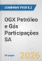 OGX Petróleo e Gás Participações SA Fundamental Company Report Including Financial, SWOT, Competitors and Industry Analysis - Product Thumbnail Image