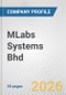 MLabs Systems Bhd Fundamental Company Report Including Financial, SWOT, Competitors and Industry Analysis - Product Thumbnail Image