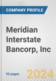 Meridian Interstate Bancorp, Inc. Fundamental Company Report Including Financial, SWOT, Competitors and Industry Analysis- Product Image