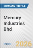 Mercury Industries Bhd Fundamental Company Report Including Financial, SWOT, Competitors and Industry Analysis- Product Image