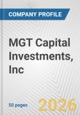 MGT Capital Investments, Inc. Fundamental Company Report Including Financial, SWOT, Competitors and Industry Analysis- Product Image