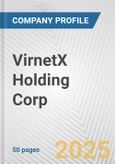 VirnetX Holding Corp Fundamental Company Report Including Financial, SWOT, Competitors and Industry Analysis- Product Image