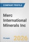Merc International Minerals Inc. Fundamental Company Report Including Financial, SWOT, Competitors and Industry Analysis - Product Thumbnail Image