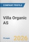 Villa Organic AS Fundamental Company Report Including Financial, SWOT, Competitors and Industry Analysis - Product Thumbnail Image