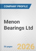 Menon Bearings Ltd. Fundamental Company Report Including Financial, SWOT, Competitors and Industry Analysis- Product Image